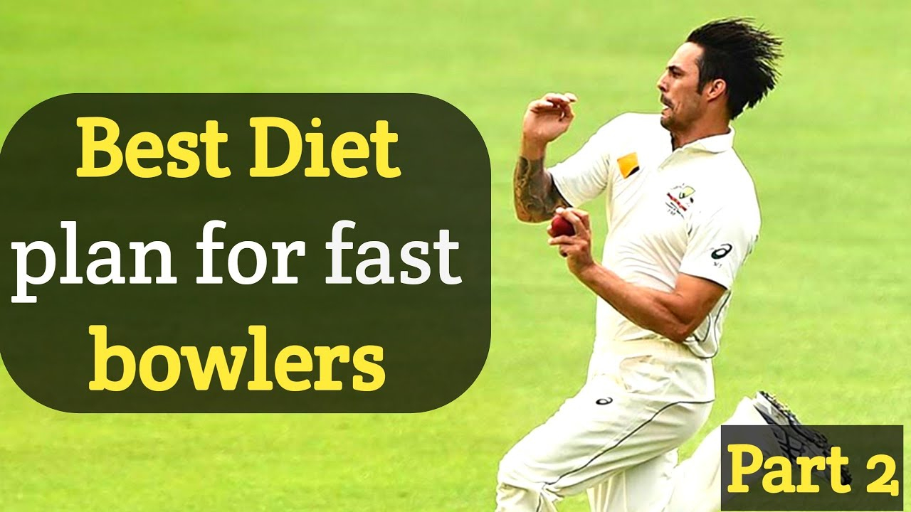 Best Diet Plan For Fast Bowlers Breakfast And Lunch Part 2 YouTube - Diet Chart For Fast Bowlers