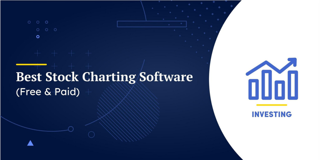 Best Stock Charting Software In 2023 Reviews And Comparison - Fast Elegant And Interactive Stock Charting Tools And Quizzes