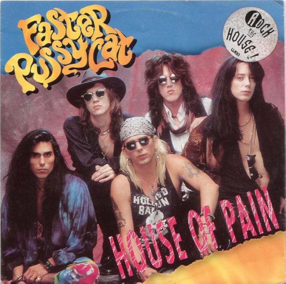 Faster Pussycat House Of Pain Music Video 1990 IMDb - Faster Pussycat House Of Pain Charted